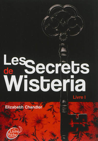 Les secrets de Wisteria. Vol. 1