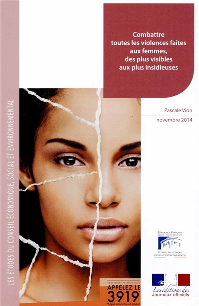 Combattre toutes les violences faites aux femmes, des plus visibles aux plus insidieuses : novembre 2014