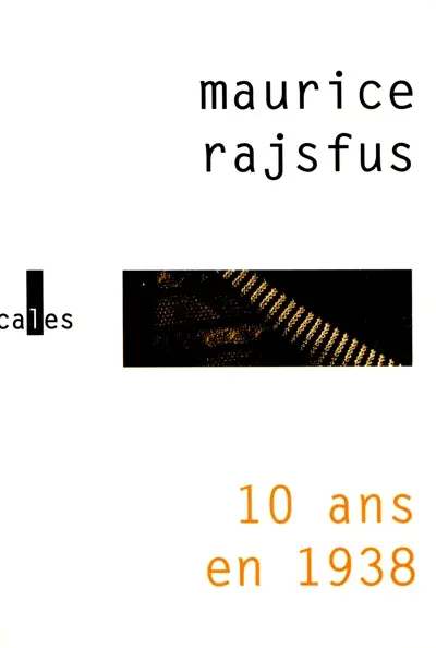 10 ans en 1938 : souvenirs d'enfance à l'ombre du donjon de Vincennes