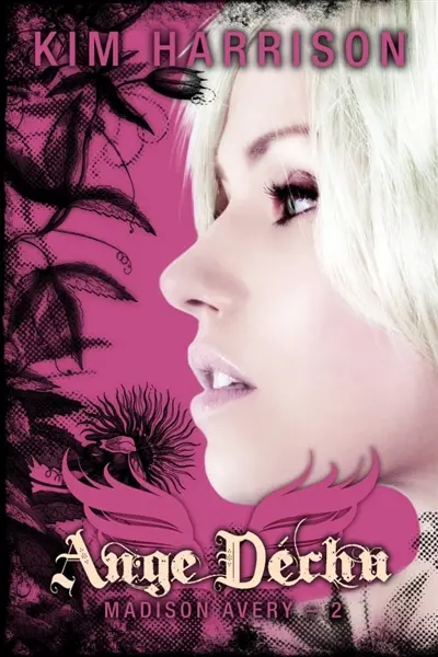 Madison Avery. Vol. 2. Ange déchu