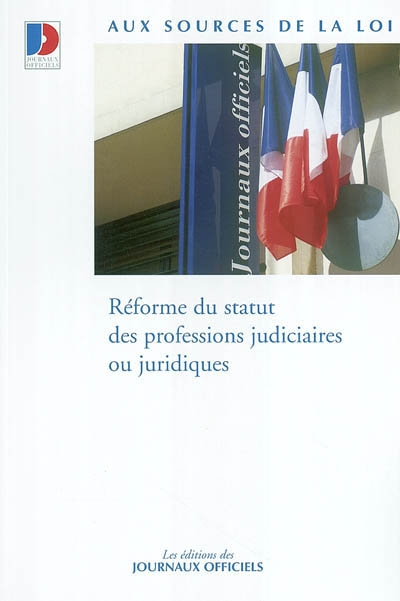 Réforme du statut des professions judiciaires ou juridiques
