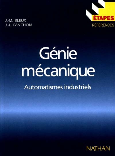 Génie mécanique : automatismes industriels