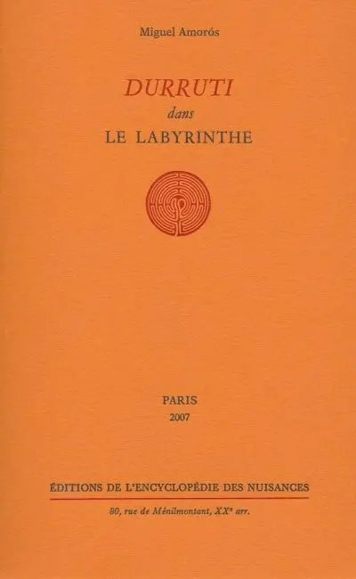 Durruti dans le labyrinthe