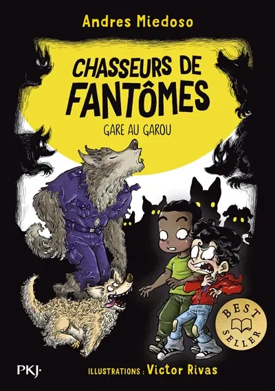Chasseurs de fantômes. Vol. 12. Gare au garou