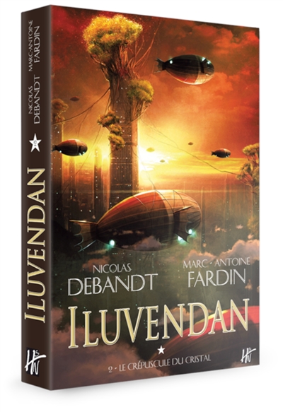 Iluvendan. Vol. 2. Le crépuscule du cristal