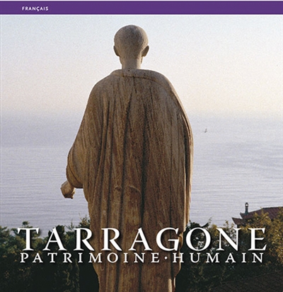 Tarragone : patrimoine humain