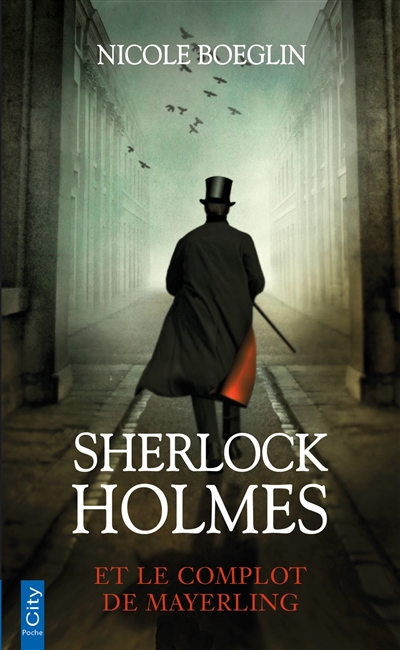 Sherlock Holmes. Sherlock Holmes et le complot de Mayerling