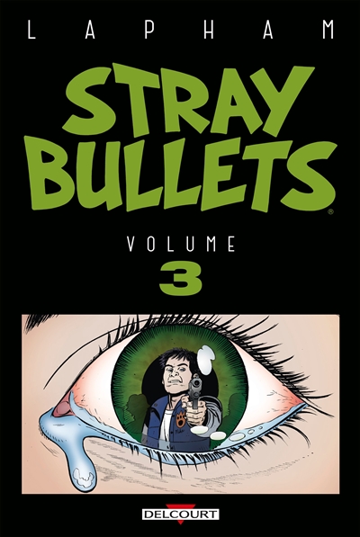 Stray bullets. Vol. 3