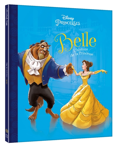 Belle : l'histoire de la princesse