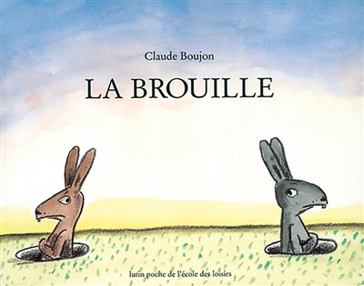 La Brouille - Claude Boujon