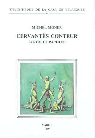 Cervantès conteur : écrits et paroles