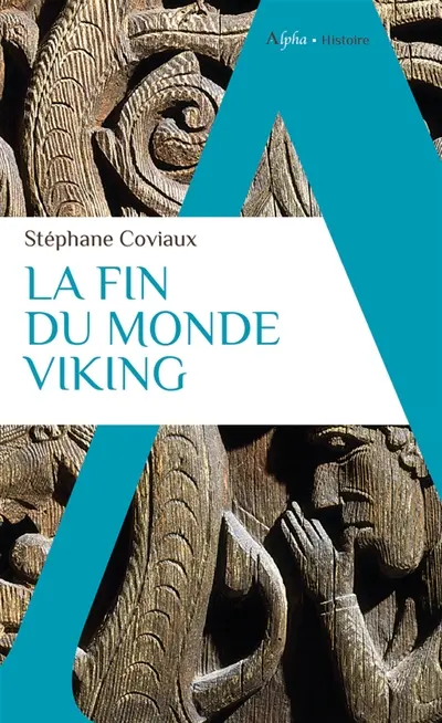La fin du monde viking : essai sur la christianisation du Nord