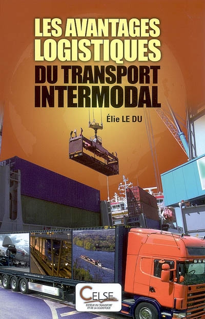 Les avantages logistiques du transport intermodal