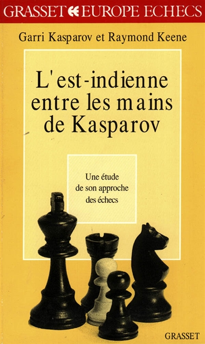 L'est indienne entre les mains de Kasparov