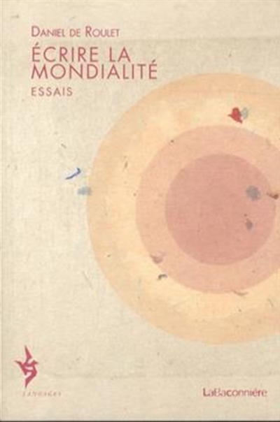 Ecrire la mondialité : essais