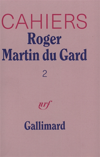 Cahiers Roger Martin du Gard. Vol. 2
