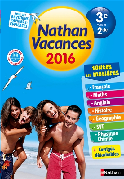 Nathan vacances 2016, de la 3e vers la 2de : toutes les matières