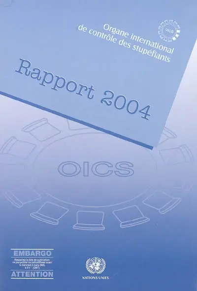 Rapport de l'Organe international de contrôle des stupéfiants pour 2004