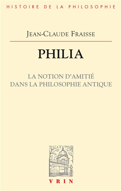 Philia : la notion d'amitié dans la philosophie antique