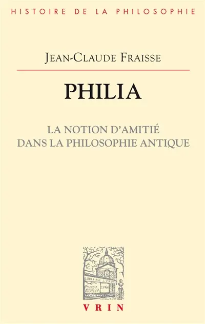 Philia : la notion d'amitié dans la philosophie antique