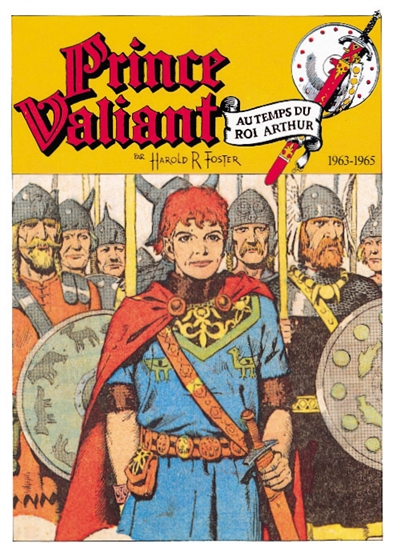 Prince Valiant. Vol. 14. Les Epreuves d'Arn : 1963-1965
