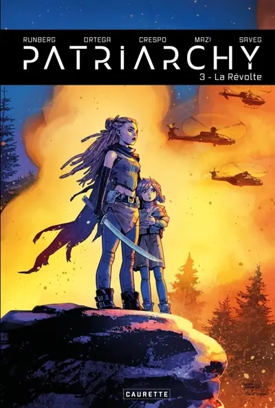 Patriarchy. Vol. 3. La révolte