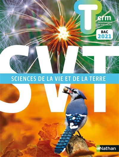 SVT, sciences de la vie et de la Terre terminale, enseignement de spécialité : bac 2021