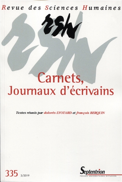 Revue des sciences humaines, n° 335. Carnets, journaux d'écrivains