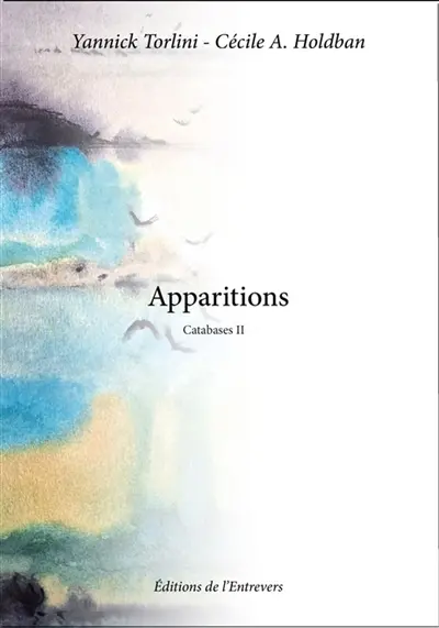 Apparitions : Catabases II