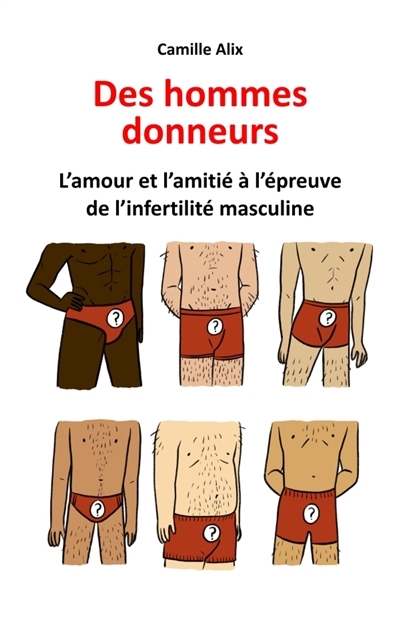 Des hommes donneurs :...