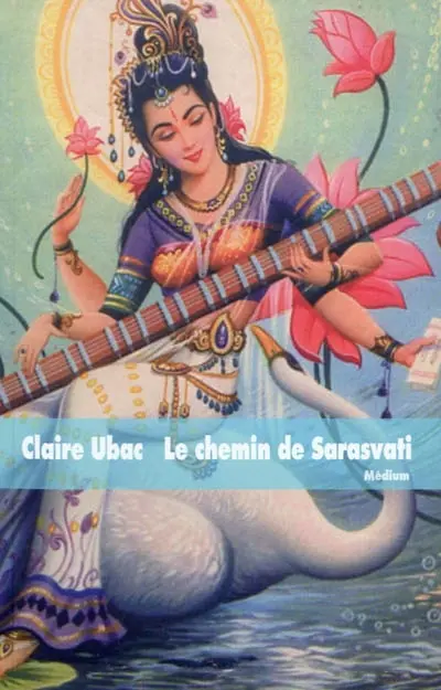 Le chemin de Sarasvati