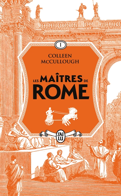 les maîtres de rome. vol. 1. l'amour et le pouvoir