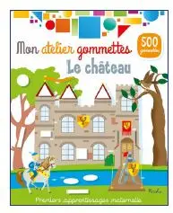 Le château : 500 gommettes