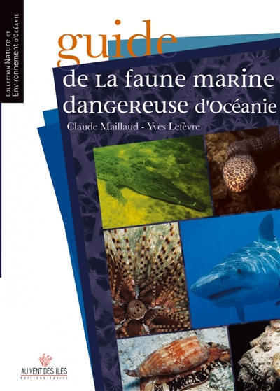 Guide de la faune marine dangereuse d'Océanie