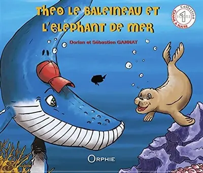 Théo le baleineau et l'éléphant de mer