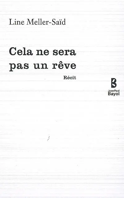 Cela ne sera pas un rêve