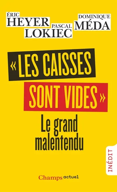 Les caisses sont vides : le grand malentendu Les caisses sont vides : le grand malentendu