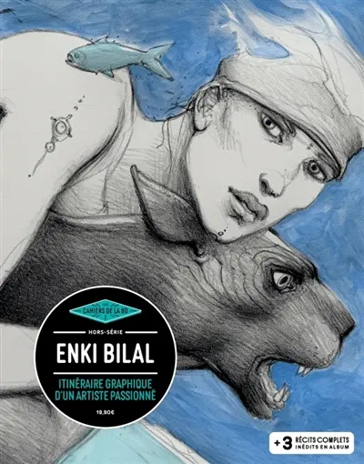 Les cahiers de la BD, hors série. Enki Bilal : itinéraire graphique d'un artiste passionné