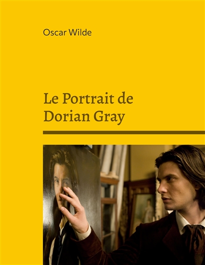 Le Portrait de Dorian Gray : Roman fantastique et philosophique