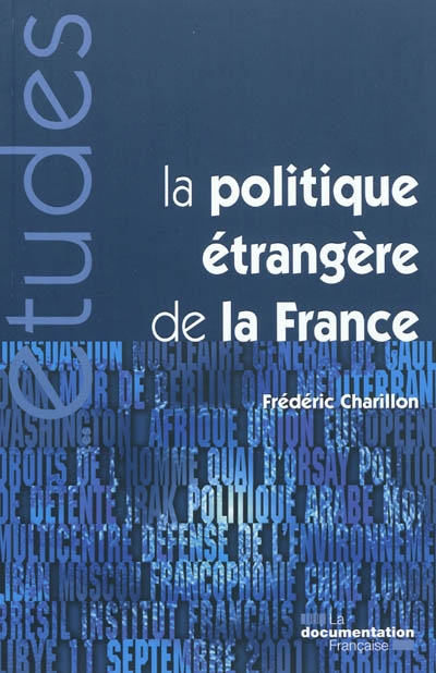 La politique étrangère de la France : de la fin de la guerre froide au printemps arabe