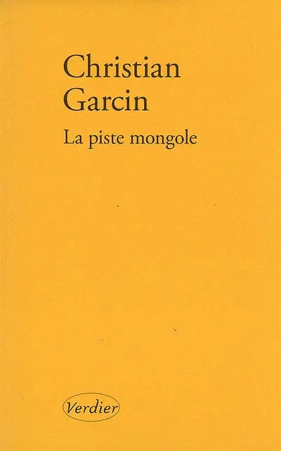 La piste mongole