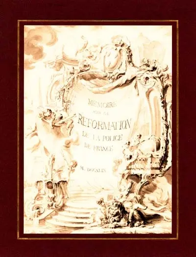 Mémoire sur la réformation de la police en France soumis au roi en 1749