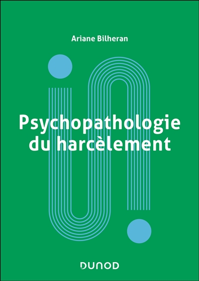 Psychopathologie du harcèlement