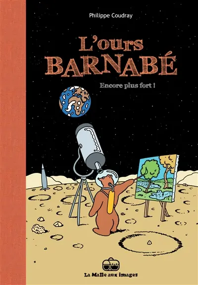L'ours Barnabé. Vol. 13. Encore plus fort !