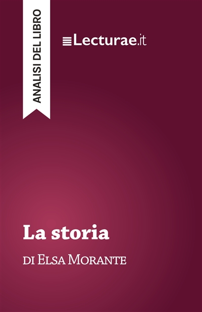 La storia : Elsa Morante...