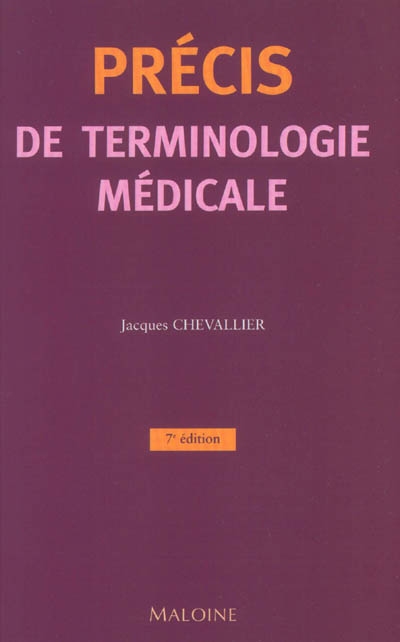 Précis de terminologie médicale : introduction au domaine et au langage médical