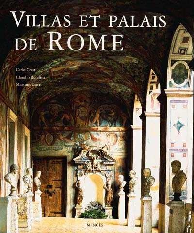 Les palais et villas de Rome