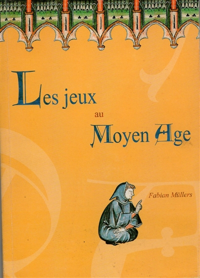 les jeux au moyen age