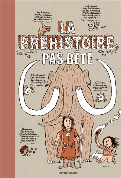 La préhistoire pas bête