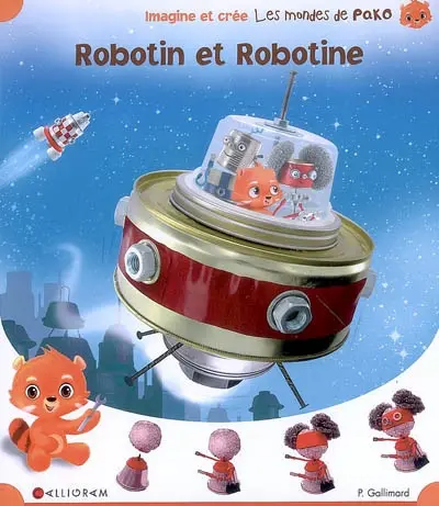 Les mondes de Pako. Vol. 5. Robotin et Robotine